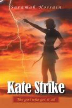 Paperback Kate Strike: The girl who got it all Book