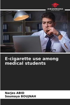 Paperback E-cigarette use among medical students Book