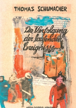 Paperback Die Verfolgung der laufenden Ereignisse [German] Book