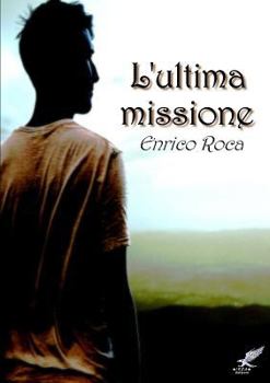 Paperback L'ultima missione [Italian] Book