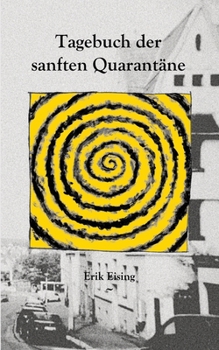 Paperback Tagebuch der sanften Quarantäne [German] Book