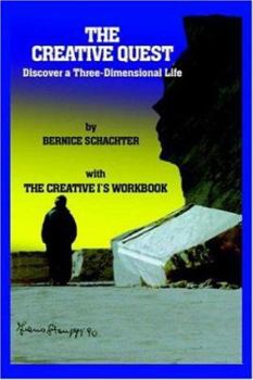 Paperback The Creative Quest: Discover a Three-dimensional Life With the Creative I's Workbook Book