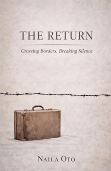 Paperback The return: crossing borders, breaking silence. Book