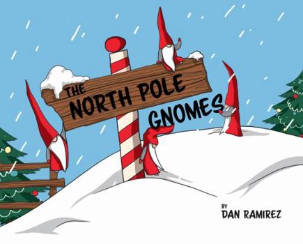 Hardcover The North Pole Gnomes Book