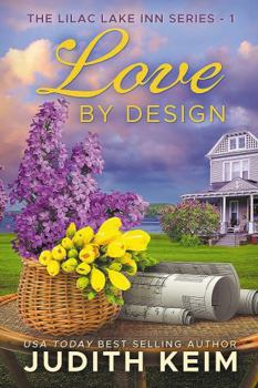 Paperback Love by Design (The Lilac Lake Inn Series) Book
