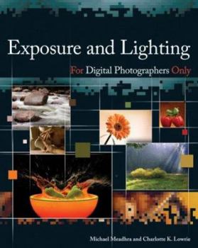 Paperback Exposure and Lighting for Digital Photographers Only Book