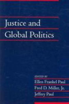 Justice and Global Politics: Volume 23, Part 1 - Book  of the Social Philosophy and Policy