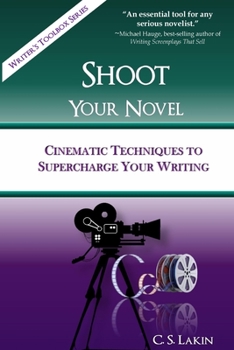 Shoot Your Novel - Book  of the Writer's Toolbox