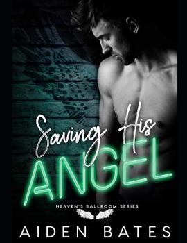 Paperback Saving His Angel Book