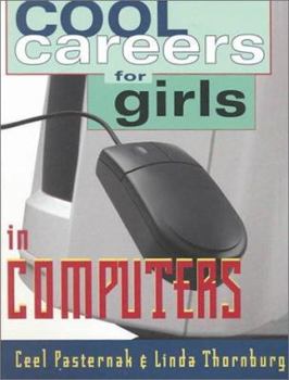 Cool Careers for Girls in Computers (Cool Careers for Girls Series) - Book  of the Cool Careers