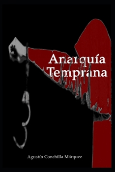 Paperback Anarqu?a Temprana [Spanish] Book
