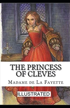 Paperback The Princess of Cleves illustrated Book
