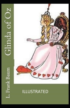 Glinda of Oz Illustrated