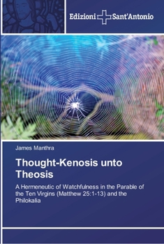 Paperback Thought-Kenosis unto Theosis Book