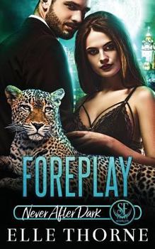 Paperback Foreplay: Shifters Forever Worlds Book