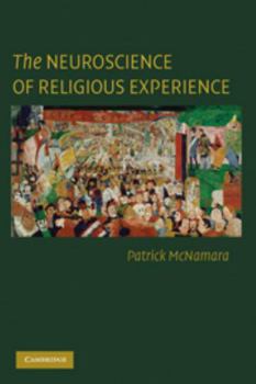 Hardcover The Neuroscience of Religious Experience Book