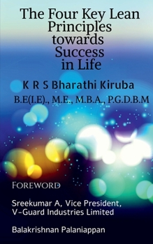 Paperback The four key Lean Principles towards Success in Life Book