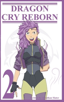 Paperback Dragon Cry: Reborn Volume 2 Book