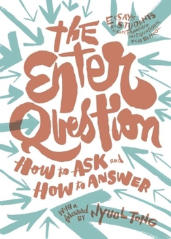 Paperback The Enter Question: How to Ask and How to Answer Book