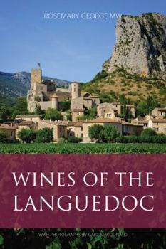 Paperback Wines of the Languedoc (The Infinite Ideas Classic Wine Library) Book