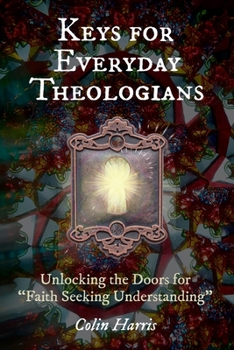 Paperback Keys for Everyday Theologians Book