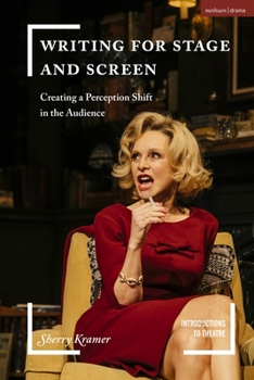 Paperback Writing for Stage and Screen: Creating a Perception Shift in the Audience Book