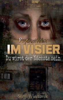 Paperback Im Visier: Du wirst der Nächste sein (German Edition) [German] Book