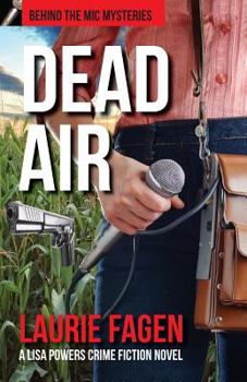 Paperback Dead Air: A Lisa Powers Crime Fiction Novel Book