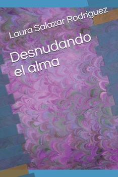 Paperback Desnudando el alma [Spanish] Book