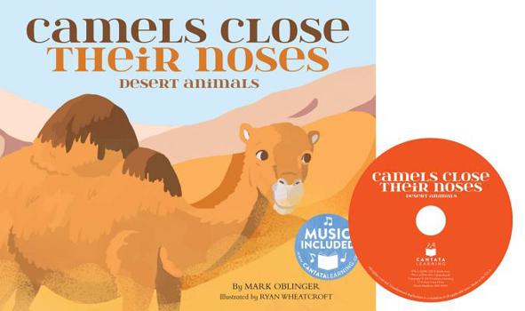 Library Binding Camels Close Their Noses: Desert Animals Book