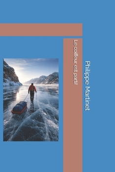 Le coiffeur est parti! (French Edition)