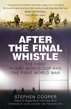 Paperback After the Final Whistle: The First Rugby World Cup and the First World War Book