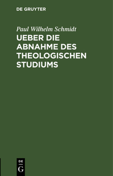 Hardcover Ueber die Abnahme des theologischen Studiums [German] Book