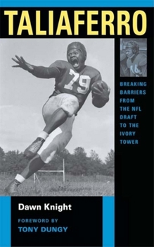 Paperback Taliaferro: Breaking Barriers from the NFL Draft to the Ivory Tower Book