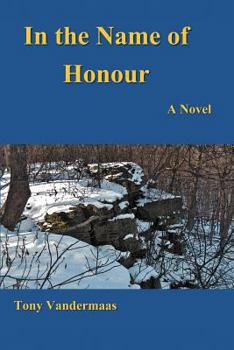Paperback In the Name of Honour Book
