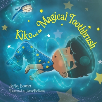 Paperback Kiko and the Magical Toothbrush: English-only Version Book