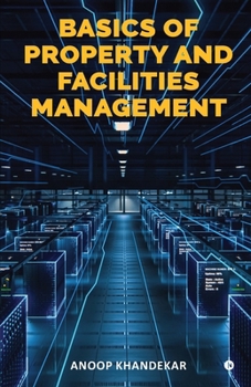 Paperback Basics of Property and Facilities Management Book