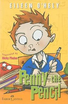 Penny the Pencil (Penny the Pencil Series)