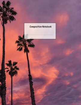 Composition Notebook: Wide Ruled Lined Paper: Large Size 8.5x11 Inches, 110 pages. Notebook Journal: Golden Hour Palms Workbook for Preschoolers ... Adults for School College Work Writing Notes
