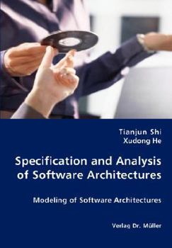 Paperback Specification and Analysis of Software Architectures Book