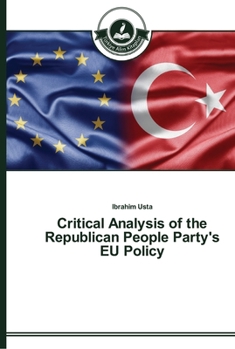 Paperback Critical Analysis of the Republican People Party's EU Policy Book