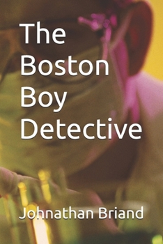 The Boston Boy Detective