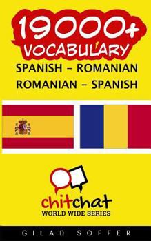 19000+ Spanish - Romanian Romanian - Spanish Vocabulary