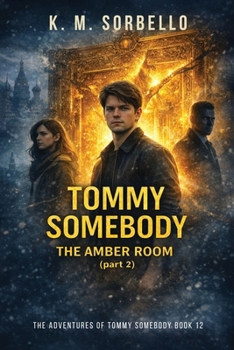 Paperback Tommy Somebody: The Amber Room (Part 2) Book