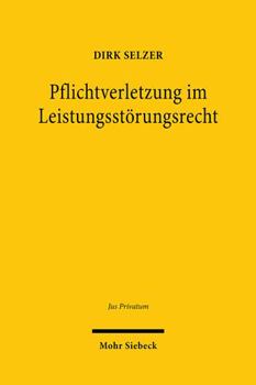 Hardcover Pflichtverletzung Im Leistungsstorungsrecht [German] Book