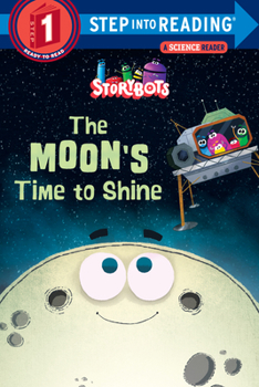 Paperback The Moon's Time to Shine (Storybots) Book