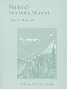 Student Solutions Manual for Statistics for Business and Economics