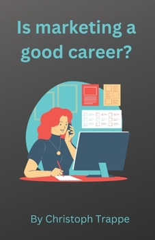 Paperback Is marketing a good career? Book