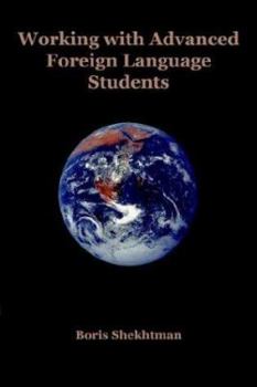 Paperback Working with Advanced Foreign Language Students Book