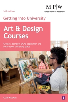 Paperback Art and Design Courses: Create a standout UCAS application and secure your university place Book
